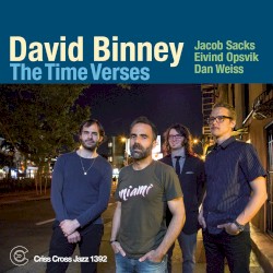 The Time Verses by David Binney