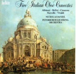Five Italian Oboe Concertos by Nicholas Daniel ,   Peterborough String Orchestra