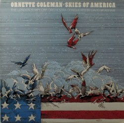 Skies of America by Ornette Coleman