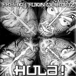 Hula! by Freaky Fukin Weirdoz