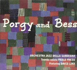 Porgy and Bess by Orchestra Jazz della Sardegna ,   Paolo Fresu  featuring   David Linx