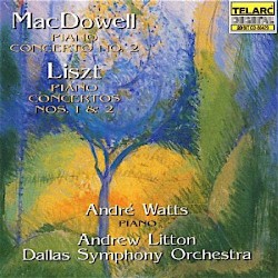 MacDowell: Piano Concerto no. 2 / Liszt: Piano Concertos nos. 1 & 2 by MacDowell ,   Liszt ;   Dallas Symphony Orchestra ,   Andrew Litton ,   André Watts