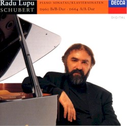 Piano Sonatas D. 960 B-flat major / D. 664 A major by Schubert ;   Radu Lupu