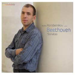 Sonates by Beethoven ;   Andrei Korobeinikov