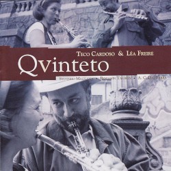 Quinteto by Teco Cardoso  &   Léa Freire