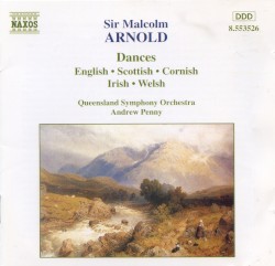 Dances by Sir Malcolm Arnold ;   Queensland Symphony Orchestra ,   Andrew Penny