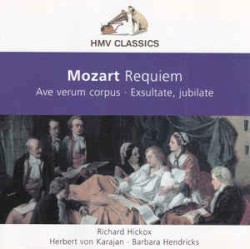Requiem / Ave verum corpus / Exsultate, jubilate by Mozart ;   Richard Hickox ,   Herbert von Karajan ,   Barbara Hendricks