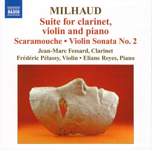 Suite For Clarinet, Violin And Piano / Scaramouche / Violin Sonata No. 2