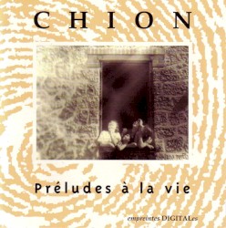 Préludes à la vie by Michel Chion
