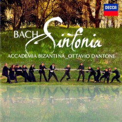 Sinfonia by Bach ;   Accademia Bizantina ,   Ottavio Dantone