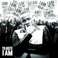 I Am by Yo Gotti