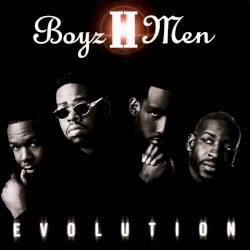 Evolution by Boyz II Men