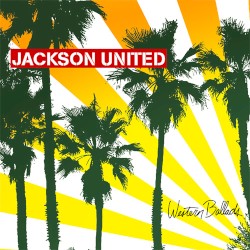 Western Ballads by Jackson United