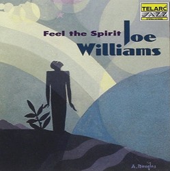 Feel the Spirit by Joe Williams