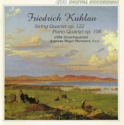 String Quartet, op. 122 / Piano Quartet, op. 108 by Friedrich Kuhlau ;   eSBé Streichquartett ,   Andreas Meyer-Hermann