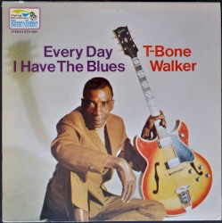 Every Day I Have the Blues by T‐Bone Walker