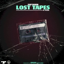 Lost Tapes by Zaytoven  ft.   B.o.B