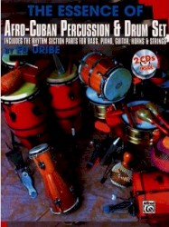 Afro-Cuban Percussion & Drum Set: Includes the Rhythm Section Parts for Bass, Piano, Guitar, Horns & Strings by Ed Uribe