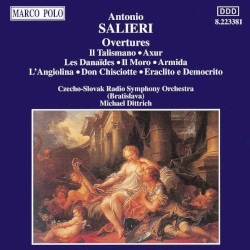 Overtures by Antonio Salieri ;   Czecho-Slovak Radio Symphony Orchestra (Bratislava) ,   Michael Dittrich