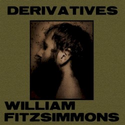 Derivatives by William Fitzsimmons