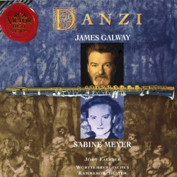 Flute Concerto no. 2 / Concertante for Flute and Clarinet / Fantasia for Clarinet and Orchestra by Franz Danzi ;   James Galway ,   Sabine Meyer