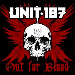 Out for Blood by Unit:187