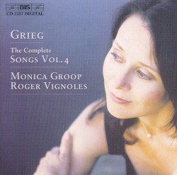 The Complete Songs, Vol. 4 by Edvard Grieg ;   Monica Groop ,   Roger Vignoles