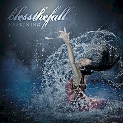 Awakening by Blessthefall