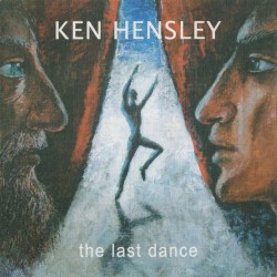 The Last Dance by Ken Hensley