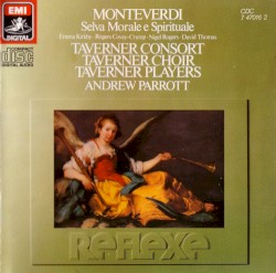 Selva morale e spirituale by Claudio Monteverdi ;   Taverner Consort ,   Taverner Players ,   Andrew Parrott