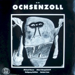 Ochsenzoll by Michael Naura ,   Albert Mangelsdorff ,   Wolfgang Schlüter ,   Herbert Joos