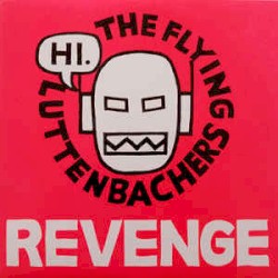 Revenge by The Flying Luttenbachers
