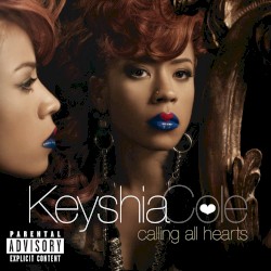 Calling All Hearts by Keyshia Cole
