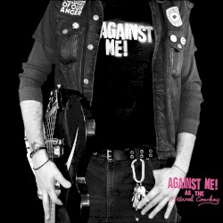 As the Eternal Cowboy by Against Me!