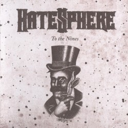 To the Nines by HateSphere