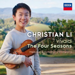 The Four Seasons by Vivaldi ;   Christian Li ,   Melbourne Symphony Orchestra