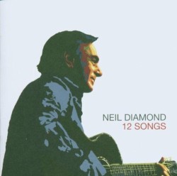 12 Songs by Neil Diamond
