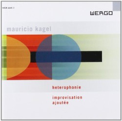 Heterophonie / Improvisation ajoutée by Mauricio Kagel