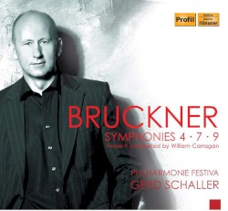 Symphonies 4, 7, 9 by Anton Bruckner ;   Philharmonie Festiva ,   Gerd Schaller