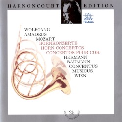 Hornkonzerte by Mozart ;   Concentus Musicus Wien ,   Nikolaus Harnoncourt ,   Hermann Baumann