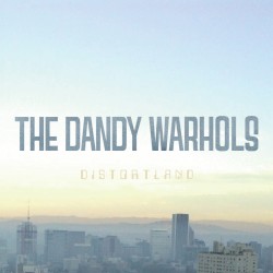 Distortland by The Dandy Warhols
