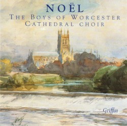 Noël by The Boys of Worcester Cathedral Choir