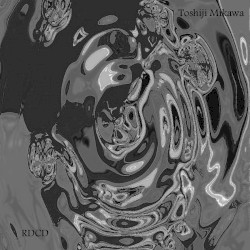 Toshiji Mikawa / RDCD by Toshiji Mikawa  /   RDCD