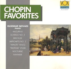 Chopin Favorites by Guiomar Novaes