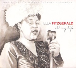 All My Life by Ella Fitzgerald