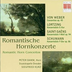 Romantic Horn Concertos by Sächsische Staatskapelle Dresden ,   Peter Damm