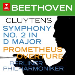 Symphony no. 2 in D major / Prometheus Overture by Beethoven ;   Berliner Philharmoniker ,   André Cluytens
