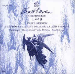 Symphony No. 9 in D minor, op.125 "Choral" / Symphony No.1 in C major, op.21 by Ludwig van Beethoven ;   Fritz Reiner ,   Chicago Symphony Orchestra ,   Phyllis Curtin ,   Florence Kopleff ,   John McCollum  &   Donald Gramm
