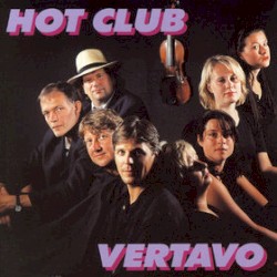 Vertavo by Hot Club de Norvège  &   Vertavo String Quartet