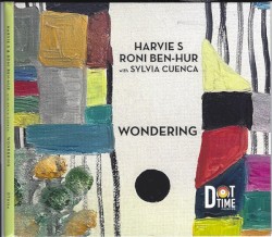 Wondering by Harvie S ,   Roni Ben-Hur  with   Sylvia Cuenca